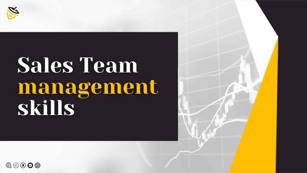 sales team management skills