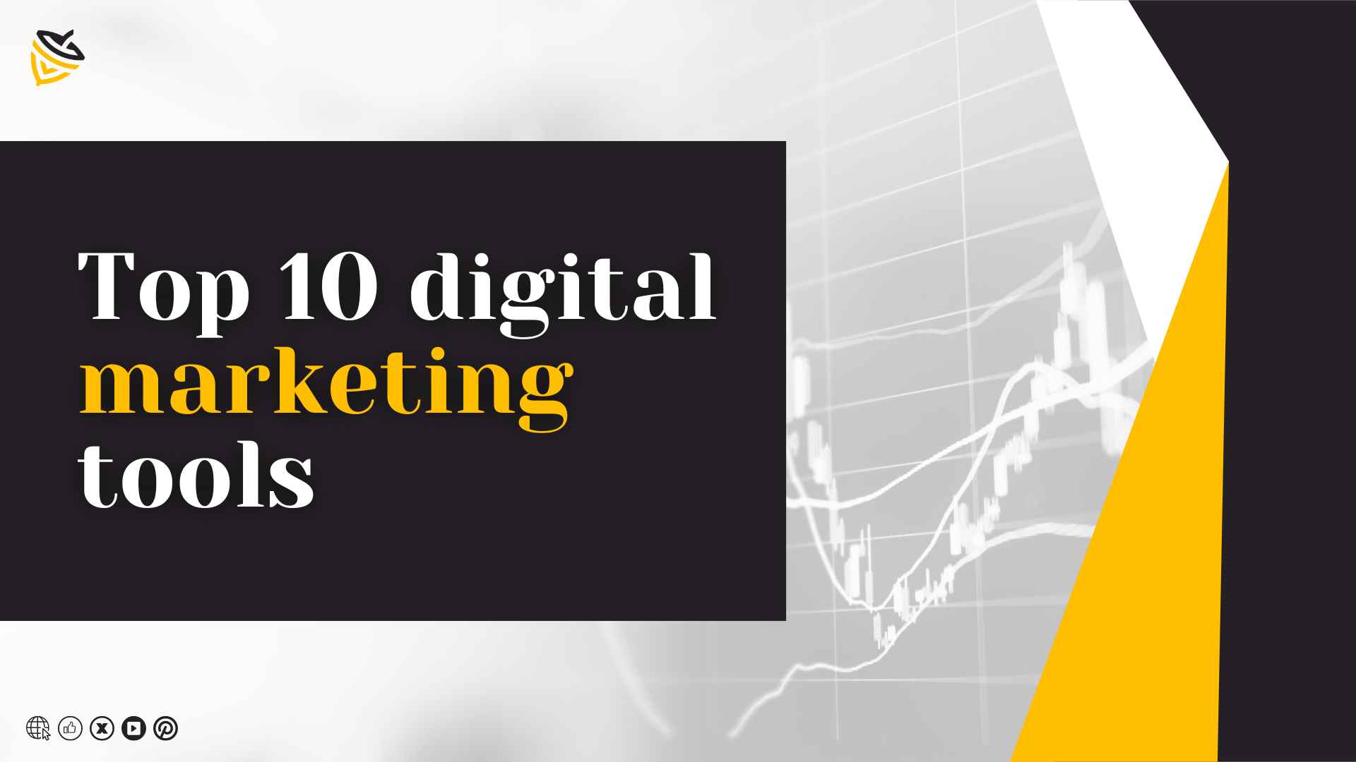 Top 10 Digital Marketing Tools