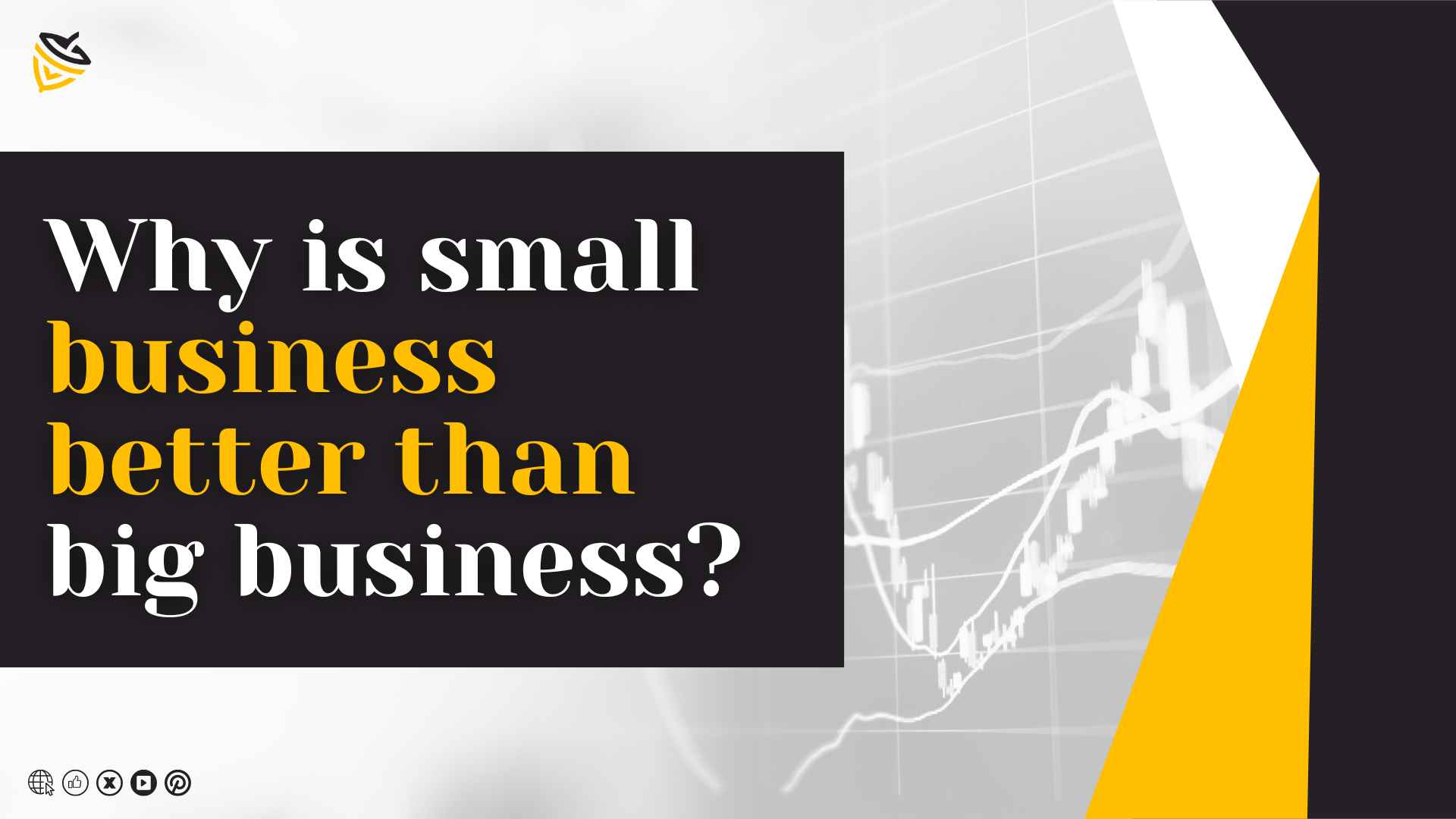 Why is small business better than big business?