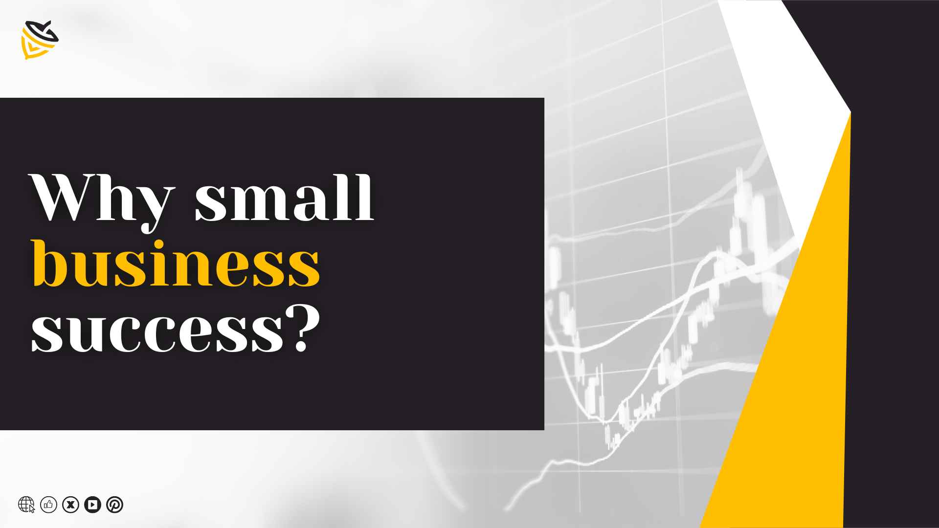 Why Small Business Success? 8 Key Strategies Revealed